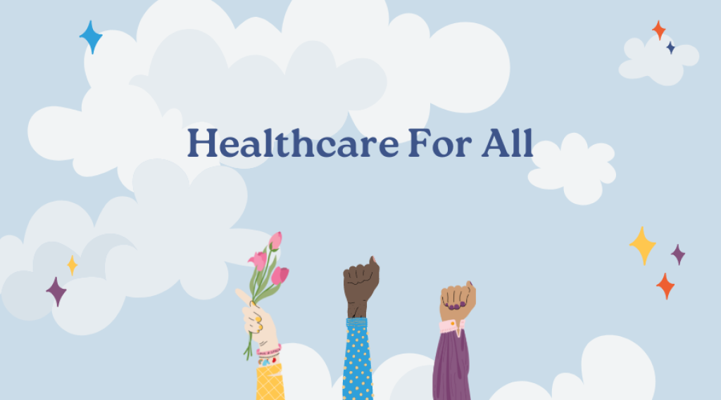 Healthcare For All.